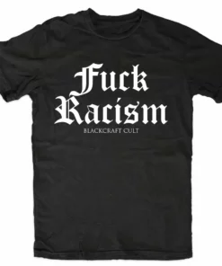 Blackcraft Cult Mens Fuck Racism