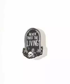CMT Never Trust The Living - Collectors Pin