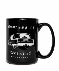 Blackcraft Cult Mourning My Weekend - Coffee Mug