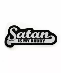 Blackcraft Cult Satan Is My Daddy - Woven Patch